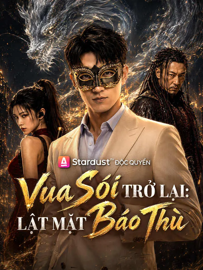 Vua Sói Trở Lại: Lật Mặt Báo Thù poster