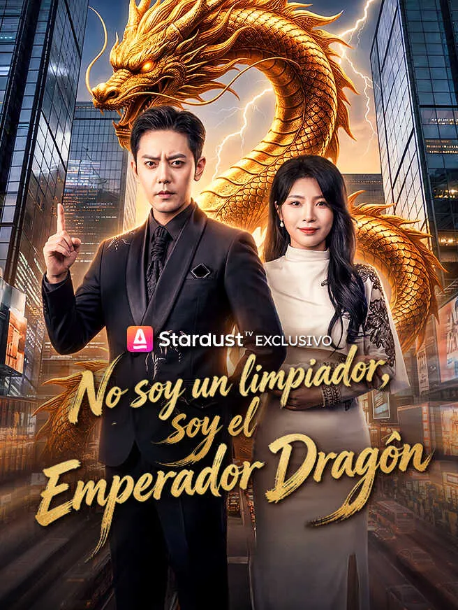No soy un limpiador, soy el Emperador Dragón poster