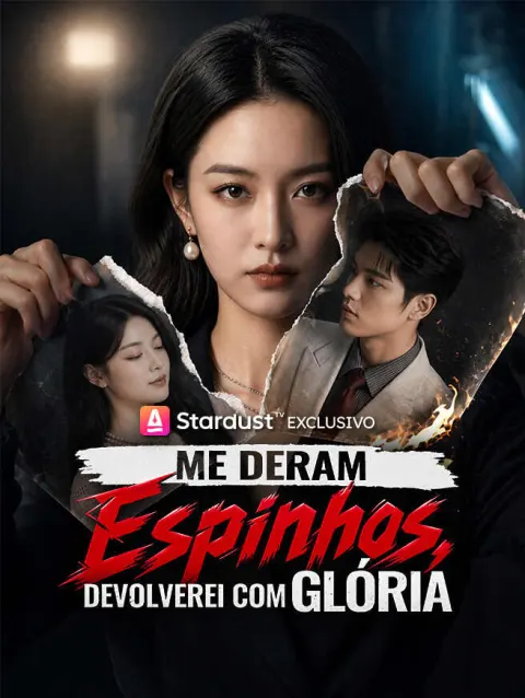 Me Deram Espinhos, Devolverei com Glória poster