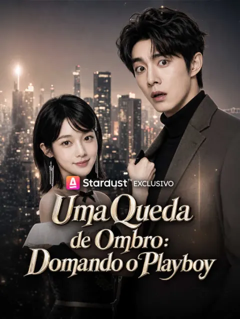 Uma Queda de Ombro: Domando o Playboy poster