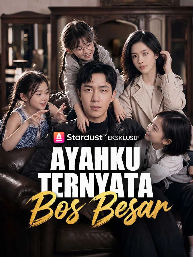 Ayahku Ternyata Bos Besar poster