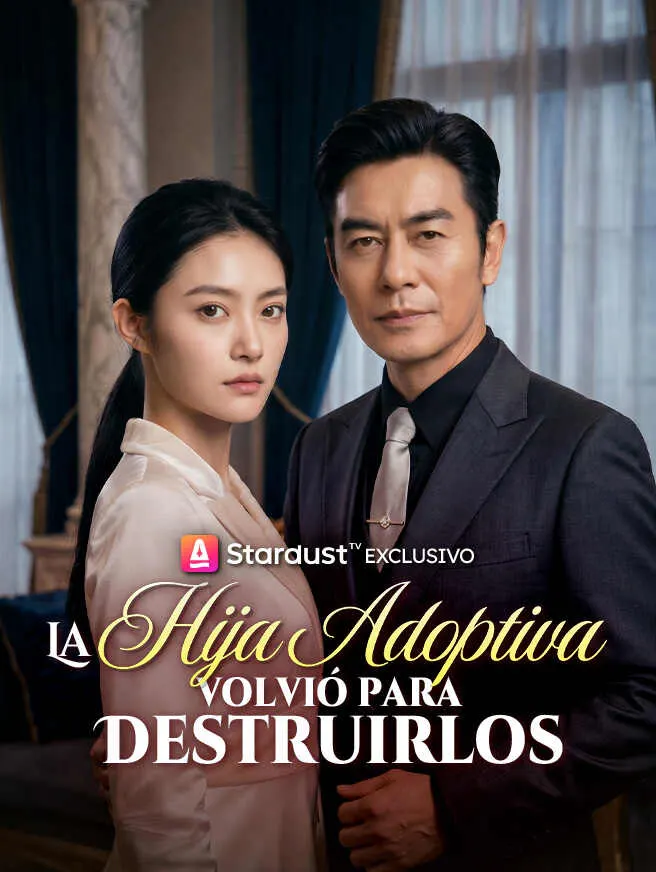 La hija adoptiva volvió para destruirlos poster
