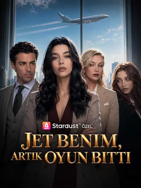 Jet Benim, Artık Oyun Bitti poster