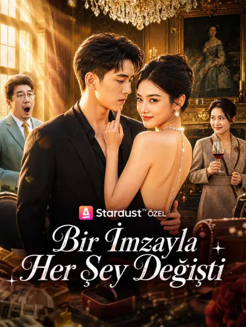 Bir İmzayla Her Şey Değişti poster