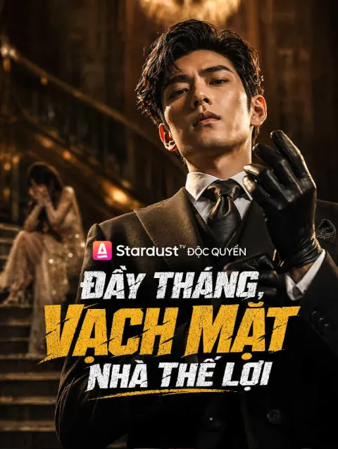 Đầy Tháng, Vạch Mặt Nhà Thế Lợi poster