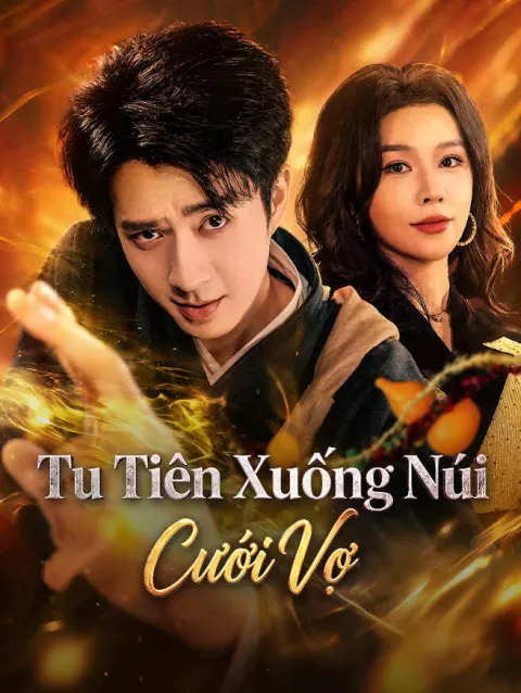 Tu Tiên Xuống Núi Cưới Vợ poster