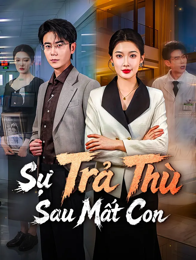 Sự Trả Thù Sau Mất Con poster