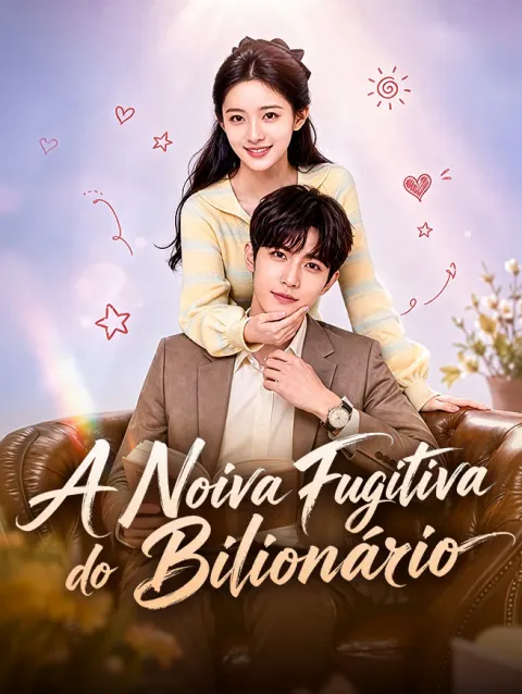 A Noiva Fugitiva do Bilionário poster