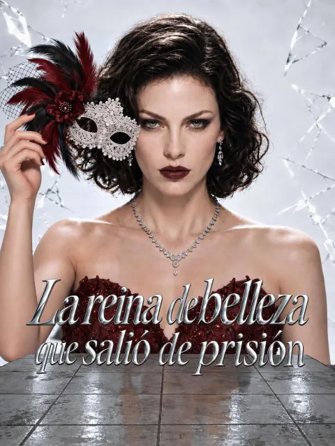 La reina de belleza que salió de prisión poster