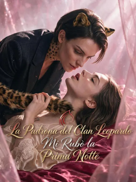La Padrona del Clan Leopardo Mi Rubò la Prima Notte poster