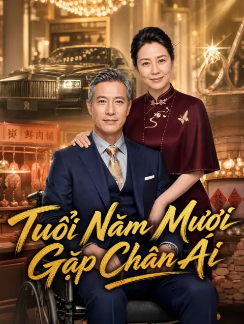Tuổi Năm Mươi Gặp Chân Ái poster