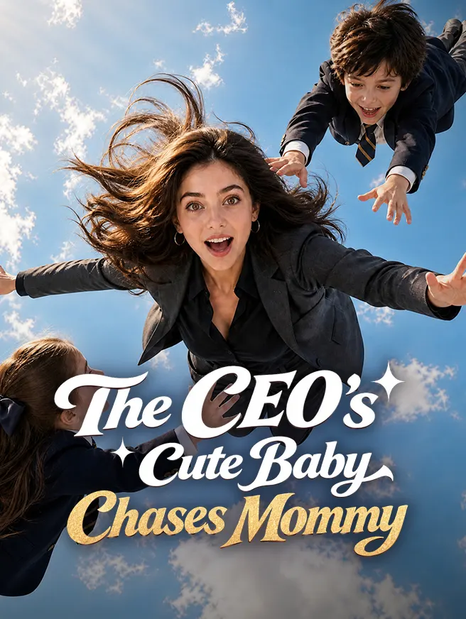 The CEO's Cute Baby Chases Mommy poster