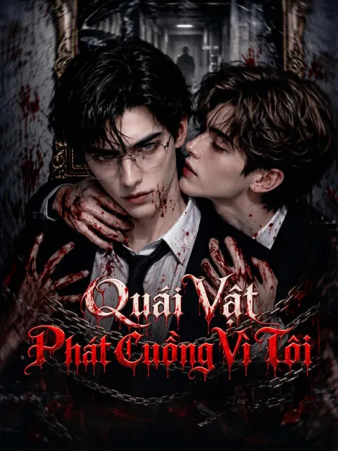 Quái Vật Phát Cuồng Vì Tôi poster