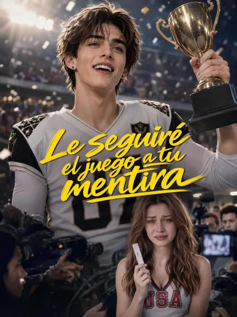 Le seguiré el juego a tu mentira poster