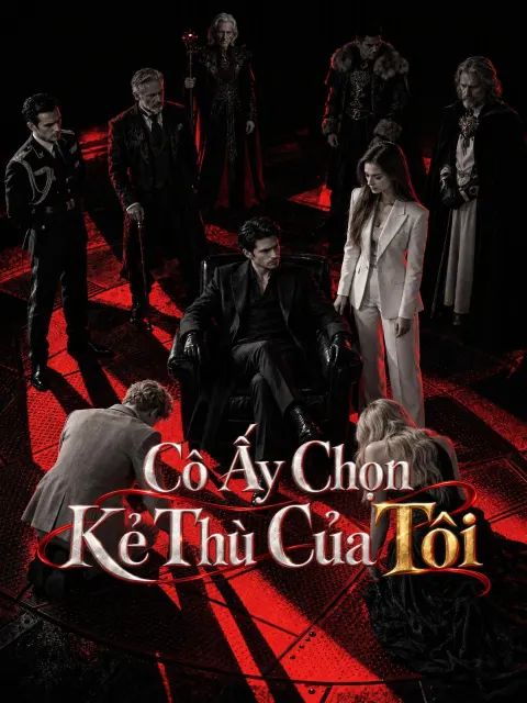 Cô Ấy Chọn Kẻ Thù Của Tôi poster
