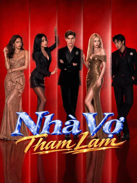 Nhà Vợ Tham Lam poster