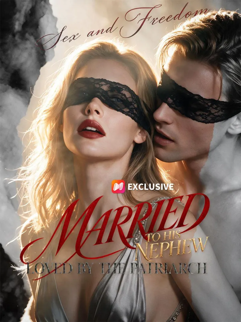 Married to His Nephew,Loved by the Patriarch poster