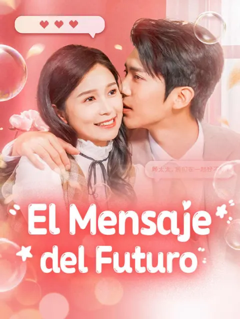 El Mensaje del Futuro poster