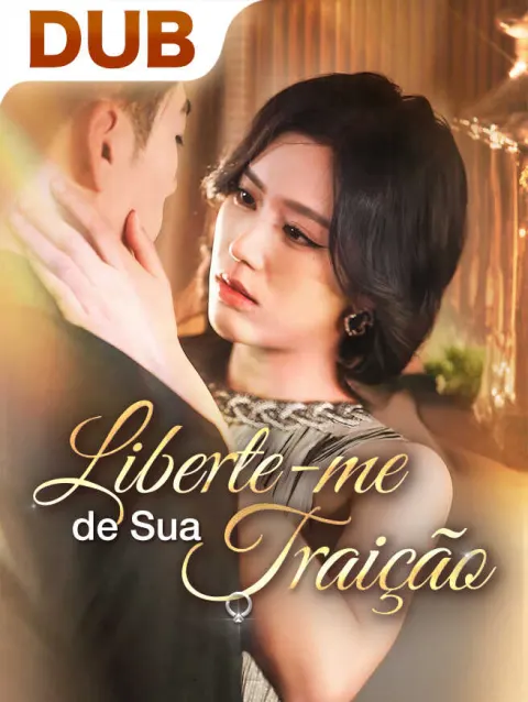 Liberte-me de Sua Traição poster