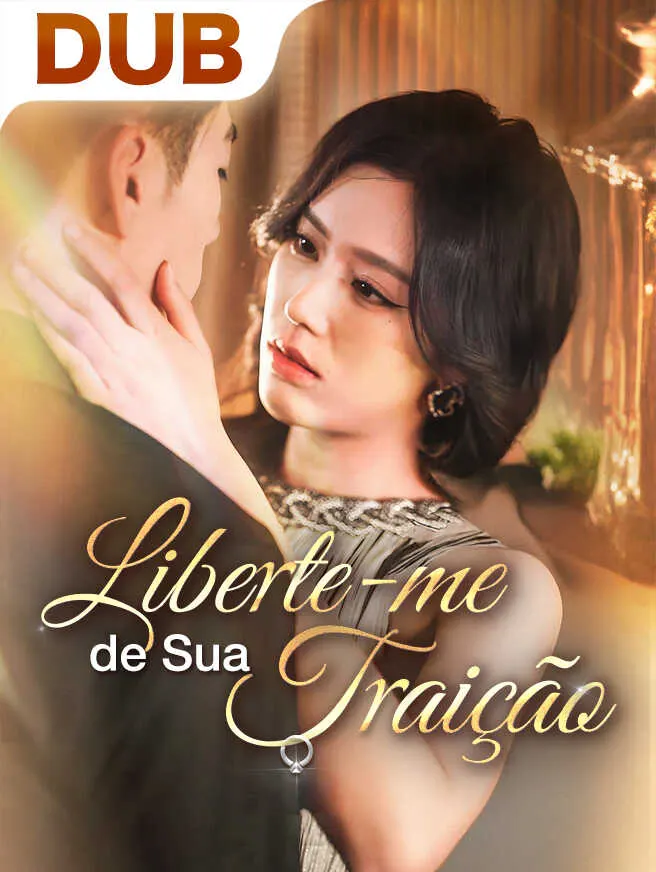 Liberte-me de Sua Traição poster