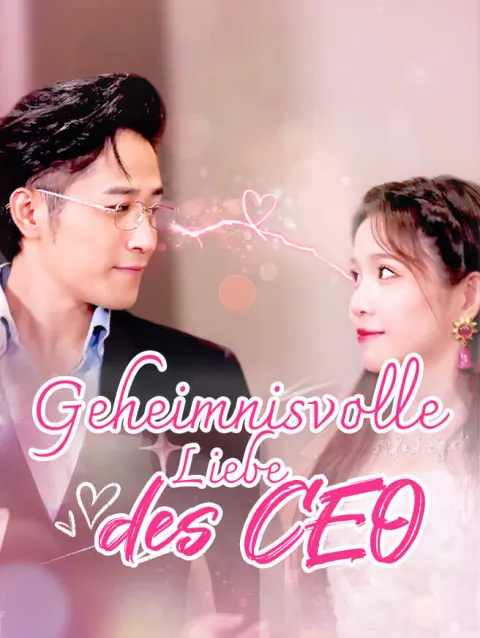 Geheimnisvolle Liebe des CEO poster